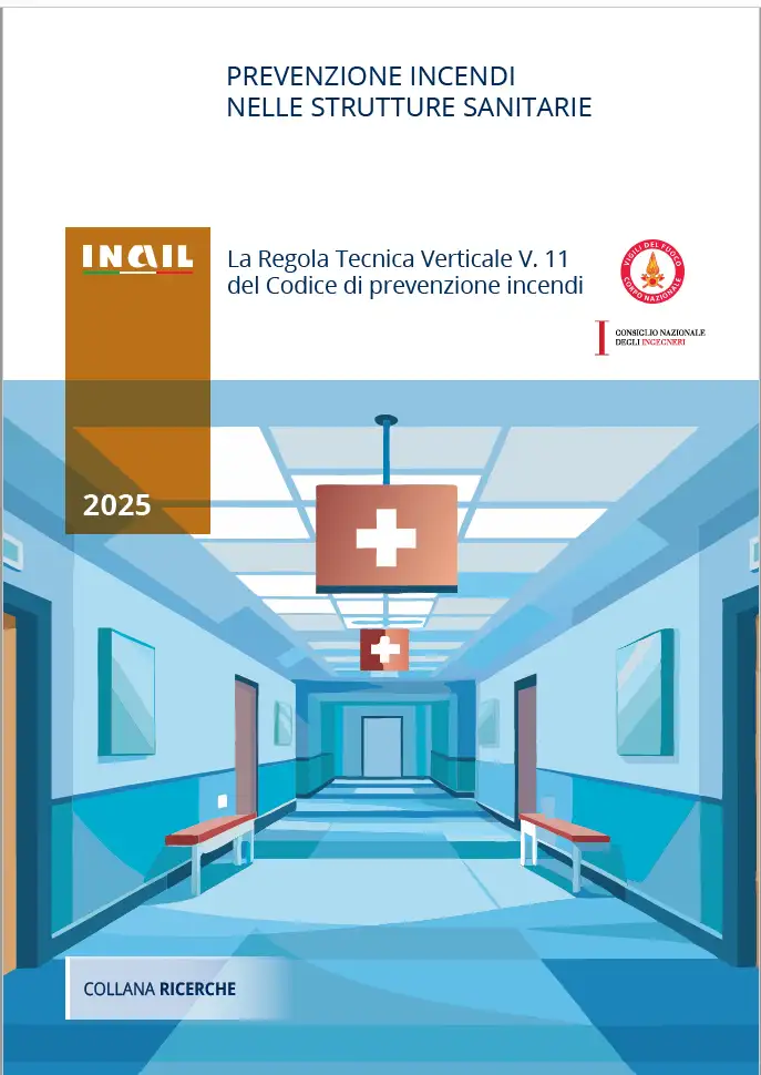 Prevenzione incendi nelle strutture sanitarie - RT V. 11 del Codice di prevenzione incendi 